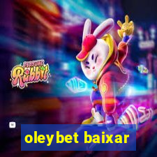 oleybet baixar